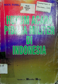 HUKUM ACARA PIDANA MILITER DI INDONESIA