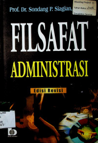 FILSAFAT ADMINISTRASI, Edisi Revisi