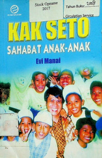 KAK SETO SAHABAT ANAK-ANAK