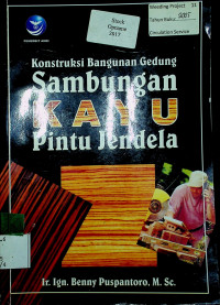 Konstruksi Bangunan Gedung Sambungan KAYU Pintu Jendela