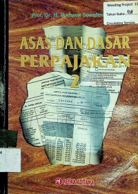 ASAS DAN DASAR PERPAJAKAN 2