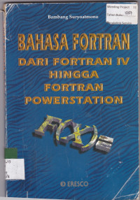 BAHASA FORTRAN DARI FORTRAN IV HINGGA FORTRAN POWERSTATION