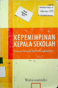 KEPEMIMPINAN KEPALA SEKOLAH: Tinjauan Teoritik dan Permasalahannya