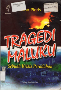 TRAGEDI MALUKU: Sebuah Krisis Peradaban