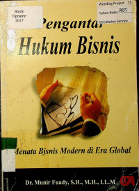 Pengantar Hukum Bisnis: Menata Bisnis Modern di Era Global