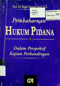 Pembaharuan HUKUM PIDANA  Dalam Perspektif Kajian Perbandingan