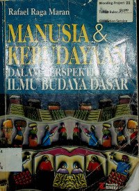 MANUSIA & KEBUDAYAAN DALAM PERSPEKTIF ILMU BUDAYA DASAR