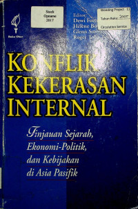 KONFLIK KEKERASAN INTERNAL : Tinjauan Sejarah, Ekonomi-Politik, dan kebijakan di Asia Pasifik