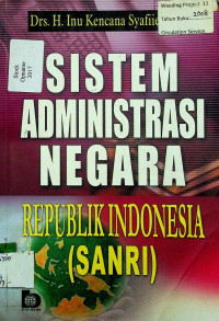 SISTEM ADMINISTRASI NEGARA REPUBLIK INDONESIA (SANRI)