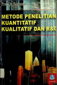 METODE PENELITIAN KUANTITATIF KUALITATIF DAN R&D