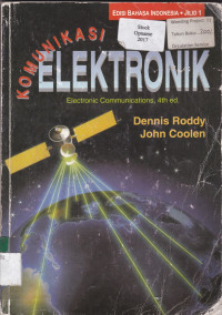 KOMUNIKASI ELEKTRONIK = Electronic Communications, 4th ed., EDISI BAHASA INDONESIA, JILID 1