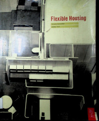 Flexible Housing