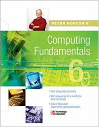 PETER NORTON'S : Computing Fundamentals 6e
