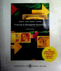 FINANCIAL & MANAGERIAL ACCOUNTING : The Basis For Business Decisions