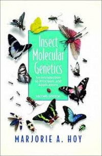 Insect Molecular Genetics: An Introduction to Principles and Applications, SECOND EDITION