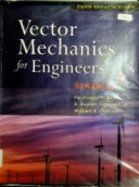 VECTOR MECHANICS for ENGINEERS : Dynamics, Eighth Edition in SI Units