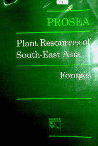 PROSEA : Plant Resources of South-East Asia 4 Forages