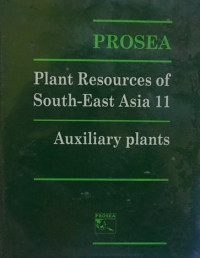 PROSEA : Plant Resources of South-East Asia 11,  Auxiliary plants