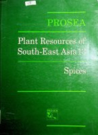 PROSEA : Plants Resources of South-East Asia 13, Spices