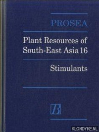 Plant Resources of South-East Asia 16: Stimulants