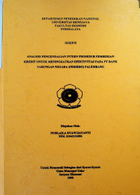ANALISIS PENGENDALIAN INTERN PROSEDUR PEMBERIAN KREDIT UNTUK MENINGKATKAN EFEKTIVITAS PADA PT BANK TABUNGAN NEGARA (PERSERO) PALEMBANG