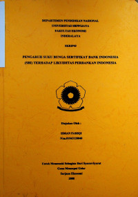 PENGARUH SUKU BUNGA SERTIFIKAT BANK INDONESIA (SBI) TERHADAP LIKUIDITAS PERBANKAN INDONESIA