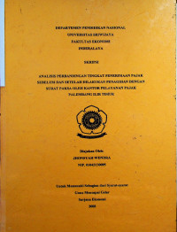 ANALISIS PERBANDINGAN TINGKAT PENERIMAAN PAJAK SEBELUM DAN SETELAH DILAKUKAN PENAGIHAN DENGAN SURAT PAKSA OLEH KANTOR PELAYANAN PAJAK PALEMBANG ILIR TIMUR