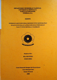 PENERAPAN AKUNTANSI SOSIAL EKONOMI UNTUK MENINGKATKAN KUALITAS KEANDALAN LAPORAN KEUANGAN PERUSAHAAN PADA PT PUPUK SRIWIDJAJA PALEMBANG