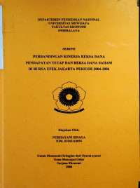 PERBANDINGAN KINERJA REKSA DANA PENDAPATAN TETAP DAN REKSA DANA SAHAM DI BURSA EFEK JAKARTA PERIODE 2004-2006