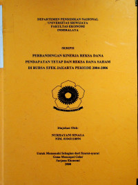 PERBANDINGAN KINERJA REKSA DANA PENDAPATAN TETAP DAN REKSA DANA SAHAM DI BURSA EFEK JAKARTA PERIODE 2004-2006