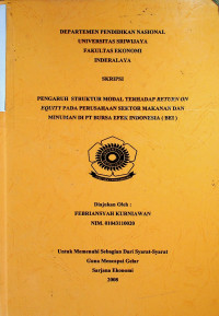 PENGARUH STRUKTUR MODAL TERHADAP RETURN ON EQUITY PADA PERUSAHAAN SEKTOR MAKANAN DAN MINUMAN DI PT BURSA EFEK INDONESIA ( BEI)