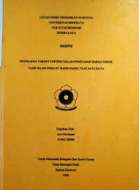 PENERAPAN TARGET COSTING DALAM PENETAPAN HARGA POKOK TARIF IKLAN PADA PT. RADIO HANG TUAH JAYA RAYA