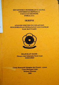 ANALISIS SEKTOR UNGGULAN DAN PENGEMBANGAN PENDAPATAN ASLI DAERAH KAB. BANYUASIN