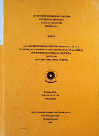 ANALISIS PERTUMBUHAN SEKTOR PENGANGKUTAN DAN KOMUNIKASI TERHADAP OUTPUT, PENDAPATAN TENAGA KERJA DAN KESEMPATAN KERJA DI INDONESIA TAHUN 2005 (ANALISIS INPUT-OUTPUT)