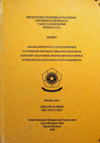 ANALISA EFEKTIVITAS STRATEGI PROMOSI PT. NUTRIFOOD INDONESIA TERHADAP KESADARAN KONSUMEN AKAN MEREK PRODUK MINUMAN SERBUK NUTRISARI PADA MASYARAKAT KOTA PALEMBANG