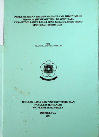 PERKEMBANGAN PRADEWASA DAN LAMA HIDUP IMAGO Psyttalia sp. (HYMENOPTERA: BRACONIDAE), PARASITOID LARVA LALAT BUAH Bactrocera dorsalis HEND (DIPTERA: TEPHRITIDAE)