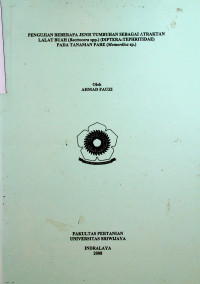 PENGUJIAN BEBERAPA JENIS ATRAKTAN TUMBUHAN SEBAGAI ATRAKTAN LALAT BUAH (Bactrocera spp.) (Diptera:tepharitidae) PADA TANAMAN PARE (Momordica sp.)