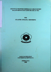 AKTIVITAS PROPORSI BERBAGAI CAIRAN RUMEN DALAM MENGATASI TANIN SECARA In Vitro