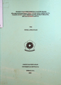 FRAKSI P DAN PERTUMBUHAN JAGUNG MANIS (Zea mays saccharata Sturt.) PADA TANAH ASAL LAHAN RAWA PASANG SURUT YANG DIBERI KAPUR, BAHAN ORGANIK BPF DAN KOMBINASINYA