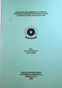 PENGARUH LAMA PEREBUSAN TERHADAP KANDUNGAN PROTEIN KASAR, SERAT KASAR, LIGNIN DAN TANIN PADA KULIT KOPI