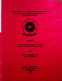 GANTI KERUGIAN TERHADAP TIDAK SAHNYA PENAHANAN YANG DILAKUKAN OLEH PENYIDIK POLRI