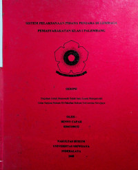SISTEM PELAKSANAAN PIDANA PENJARA DI LEMBAGA PEMASYARAKATAN KLAS I PALEMBANG