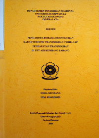 PENGARUH LEMBAGA EKONOMI DAN KARAKTERISTIK TRANSMIGRAN TERHADAP PENDAPATAN TRANSMIGRAN DI UPT AIR KUMBANG PADANG