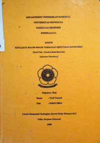 PENGARUH BRAND IMAGE TERHADAP KEPUTUSAN KONSUMEN (STUDI PADA NASABAH BANK MUAMALAT INDONESIA PALEMBANG)