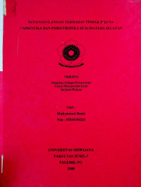 PENANGGULANGAN TERHADAP TINDAK PIDANA NARKOTIKA DAN PSIKOTROPIKA DI SUMATERA SELATAN