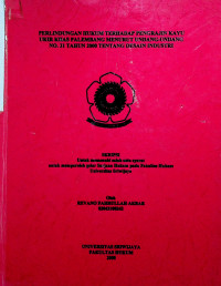 PERLINDUNGAN HUKUM TERHADAP PENGRAJIN KAYU UKIR KHAS PALEMBANG MENURUT UNDANG- UNDANG NO. 31 TAHUN 2000 TENTANG DESAIN INDUSTRI