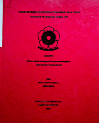 PROSES PENERBITAN SERTIFIKAT HAK MILIK ATAS TANAH MENURUT PP NOMOR 24 TAHUN 1997