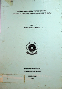 PENGARUH PEMBERIAN PUPUK NITROGEN TERHADAP KANDUNGAN FRAKSI SERAT RUMPUT RAWA