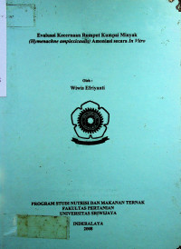 EVALUASI KECERNAAN RUMPUT KUMPAI MINYAK (Hymenachne amplexicaulis) Amoniasi secara In Vitro