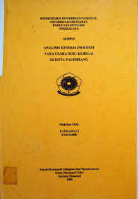 ANALISIS KINERJA INDUSTRI PADA USAHA SUSU KEDELAI DI KOTA PALEMBANG